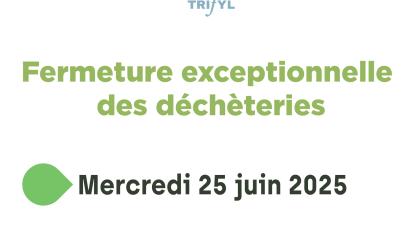 affiche fermeture exceptionnelle déchèteries